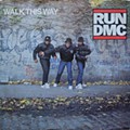 Walk This Way - Run DMC feat Aerosmith.jpg
